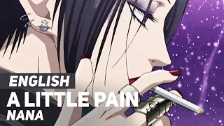 Nana - "A Little Pain" (FULL Ending) | ENGLISH ver | AmaLee