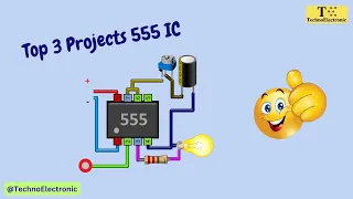 Top 3 Secrets of Project 555 IC | Top Projects 555 Timer IC.