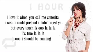 [1 HOUR 🕐 ] Shawn Mendes - Señorita (Lyrics) Ft  Camila Cabello