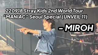 220918 MIROH - Stray Kids 2nd World Tour “MANIAC” Seoul Special (UNVEIL 11)