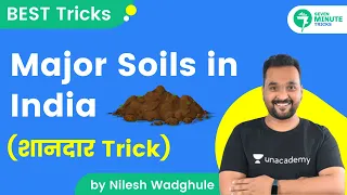 7-Minute Tricks | Tricks to remember Major Soils in India | By Nilesh Wadghule
