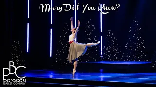 Mary Did You Know? • Paradosi Christian Ballet Company • The Carols of Christmas 2023 Dance Video