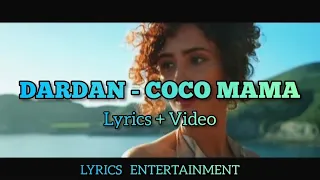 DARDA - COCO MAMA (Lyrics + Video) 4k