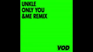 Unkle, Keinemusik _  Only You (&ME Remix)