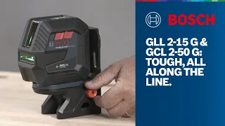 Bosch Professional GLL 2-15 G and GCL 2-50 G: Tough, all along the line