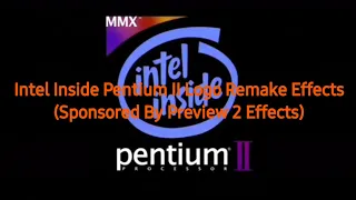 Intel Inside Pentium II Logo Remake Effects (Sponsored By Preview 2 Effects)