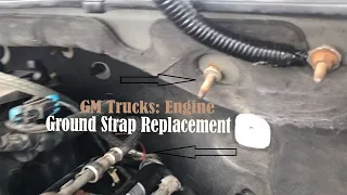 GM Ground Strap Replacement: Truck Applications