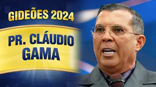 Gideões 2024 - Pr. Cláudio Gama