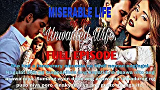 FULL EPISODE|MISERABLE LIFE OF THE UNWANTED WIFE |MGA KWENTO NI ANGHELINA