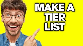 How To Make A Tier List (2023)