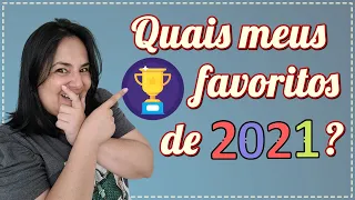 MEUS FAVORITOS de 2021