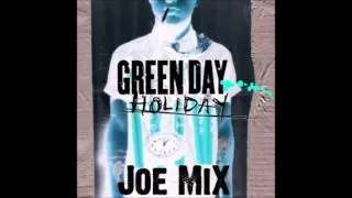 Green Day - Holiday - Joe Mix