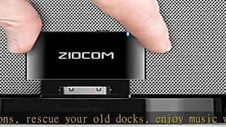 ZIOCOM 30 Pin Bluetooth Adapter Receiver for Bose iPod iPhone SoundDock and Other 30 pin Dock Speak