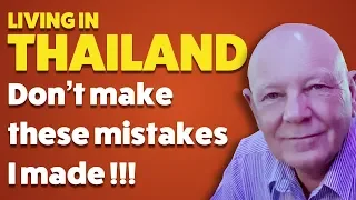 Massive Mistakes I've Made Living In Thailand