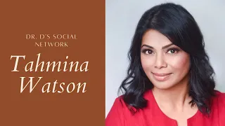 292. Tahmina Watson - Immigration Lawyer, Author of Legal Heroes in the Trump Era/The Start Up Visa