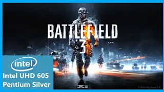 Battlefield 3 Gameplay | Intel UHD 605 | Pentium Silver  | Low End PC