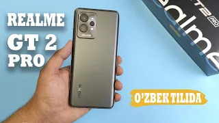 Realme GT 2Pro, Juda zo'r smartfonmi? Narxi, Kamera, Snapdragon 8 Gen 1 batafsil obzor| O'zbekcha