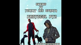 Skeng ft Tommy lee sparta - Protocol pt 2 ( Official audio speed)