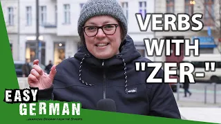 German Verbs with "ZER-"  | Super Easy German (129)