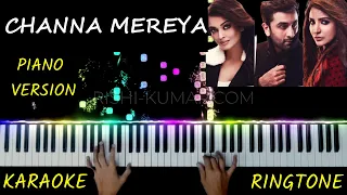 Channa Mereya Piano Cover | Karaoke | Unplugged | Ringtone | Notes | Chords | Hindi Song Keyboard