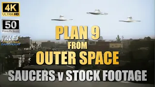 PLAN 9 FROM OUTER SPACE: Saucers v Stock Footage (Remastered To Colorized 4K/50fps)