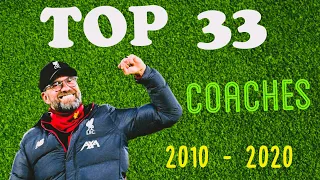 ТОП 33 тренеров десятилетия / TOP 33 coaches (2010 - 2020)