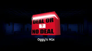 Deal Or No Deal? UK Theme (Oggy's Mix)