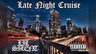 Lil Silent - Late Night Cruise (1997)