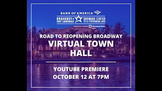 Road To Reopening Broadway Town Hall