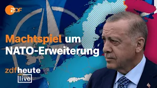 NATO-Erweiterung: Was steckt hinter Erdogans Blockade? | ZDFheute live