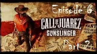 Call of Juarez Gunslinger, Episode 6, The Dalton Brothers part 2