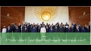 37th AU summit – ingredient for change or business as usual?