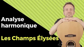 Les Champs Elysées de Joe Dassin : Analyse harmonique