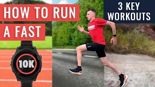 How To Run A Fast 10k | You NEED To Do These 3 Workouts