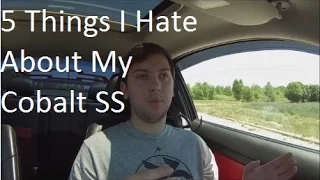 5 Things I Hate About My Cobalt SS