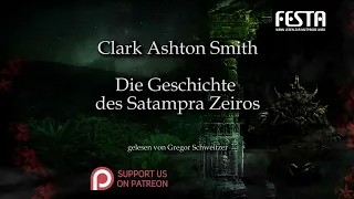 Clark Ashton Smith: Die Geschichte des Satampra Zeiros [Hörbuch, deutsch]