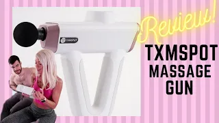 Review!: TXMSPOT Massage Gun