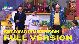 FULL | Sule Kalau Ketemu Nunung Bikin Gaberenti Ngakak!! | KETAWA ITU BERKAH (1/12/22)