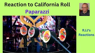 Reaction to California Roll - Paparazzi