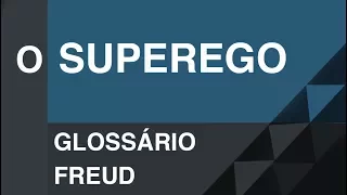 O superego - Glossário Freud | Christian Dunker | Falando daquilo 23