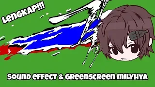 Sound Effect Dan Greenscreen Yang Dipakai Milyhya Lengkap