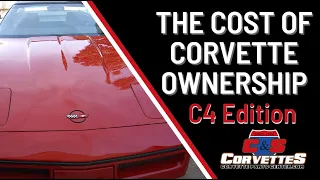 C4 Edition: The Cost of Corvette Ownership