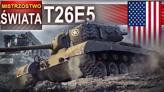 T26E5 Patriot - dobry za obligacje? World of Tanks