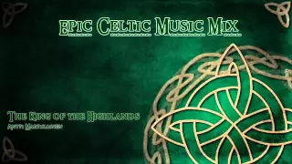 Epic Celtic Music Mix   Most Powerful & Beautiful Celtic Music   Vol 1   YouTube 360p