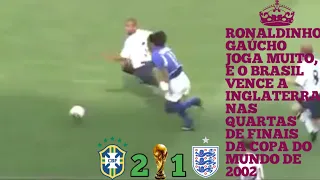 BRASIL 2 X 1 INGLATERRA.QUARTAS DE FINAIS DA COPA DO MUNDO DE 2002.MELHORES MOMENTOS E GOL. #brasil