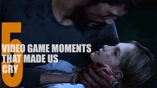 Five Video Game Moments That Made Us Cry