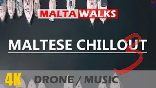 The Maltese Chillout - part 3 (relaxing music video)