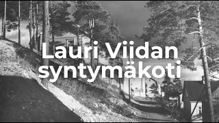 Lauri Viidan syntymäkoti (kohde 6)