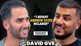 David GVE: Business With Andrew Tate, Selling Supercars Across the World & More | CEOCAST EP. 122