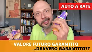 Auto a rate & valore futuro garantito: occhio alla garanzia di riacquisto!